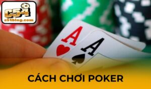 cách chơi Poker