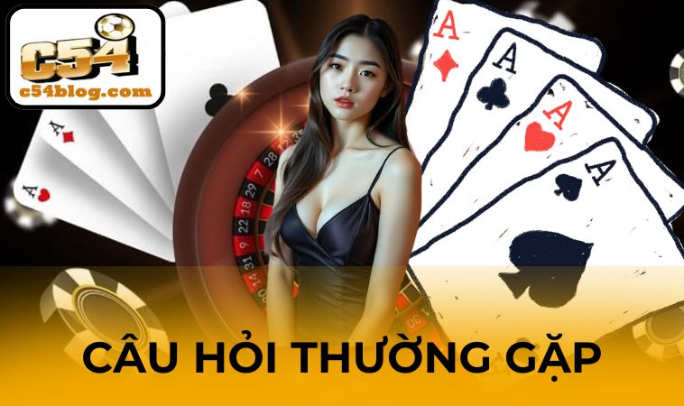 Giải đáp câu hỏi thường gặp