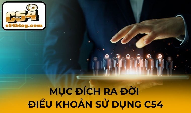 Mục đích ra đời của điều khoản điều kiện C54