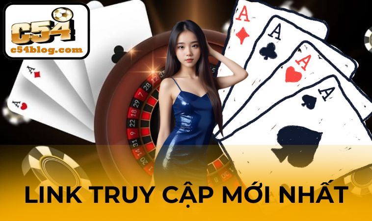 Link truy cập mới nhất