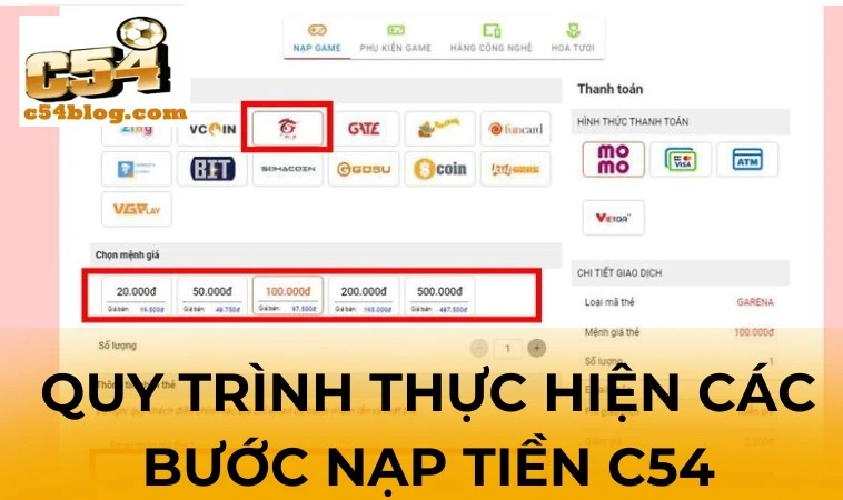 Quy trình thực hiện các bước nạp tiền C54