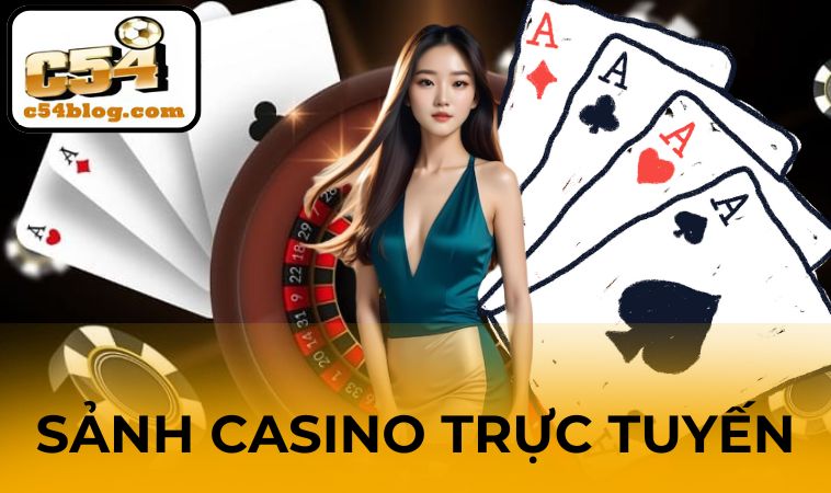 Sảnh casino trực tuyến