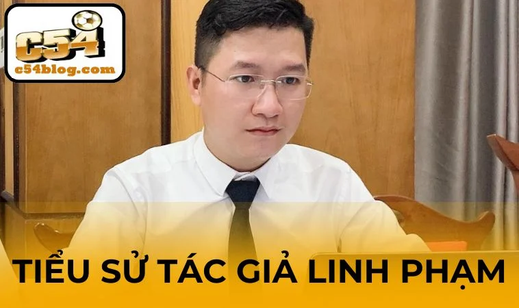 Tìm hiểu tiểu sử của tác giả Linh Phạm