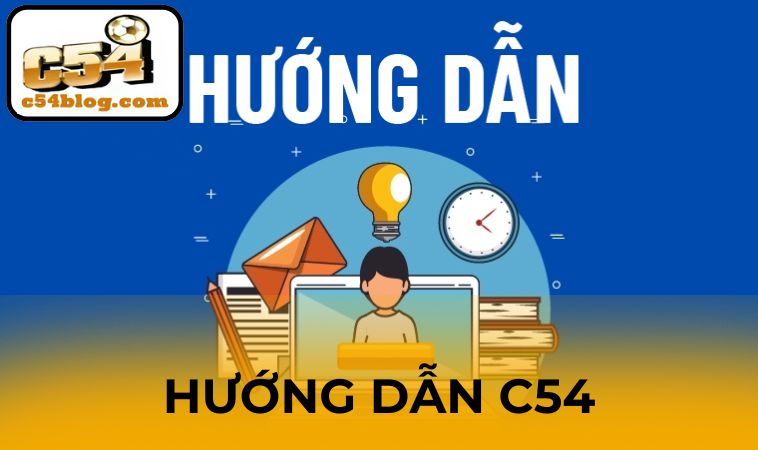 Tổng quan về hướng dẫn C54